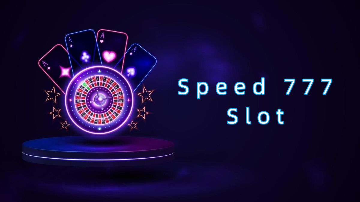 Speed 777 Slot پاکستان